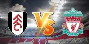 موعد انطلاق مباراة ليفربول ضد فولهام في الدوري الإنجليزي الممتاز