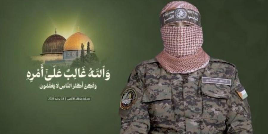 كتائب القسام تعلن استشهاد ناطقها العسكري أبو عبيدة "الملثم"